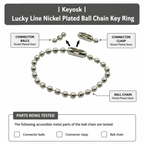 Keyosk Lucky Line Nickel Plated Ball Chain Key Ring